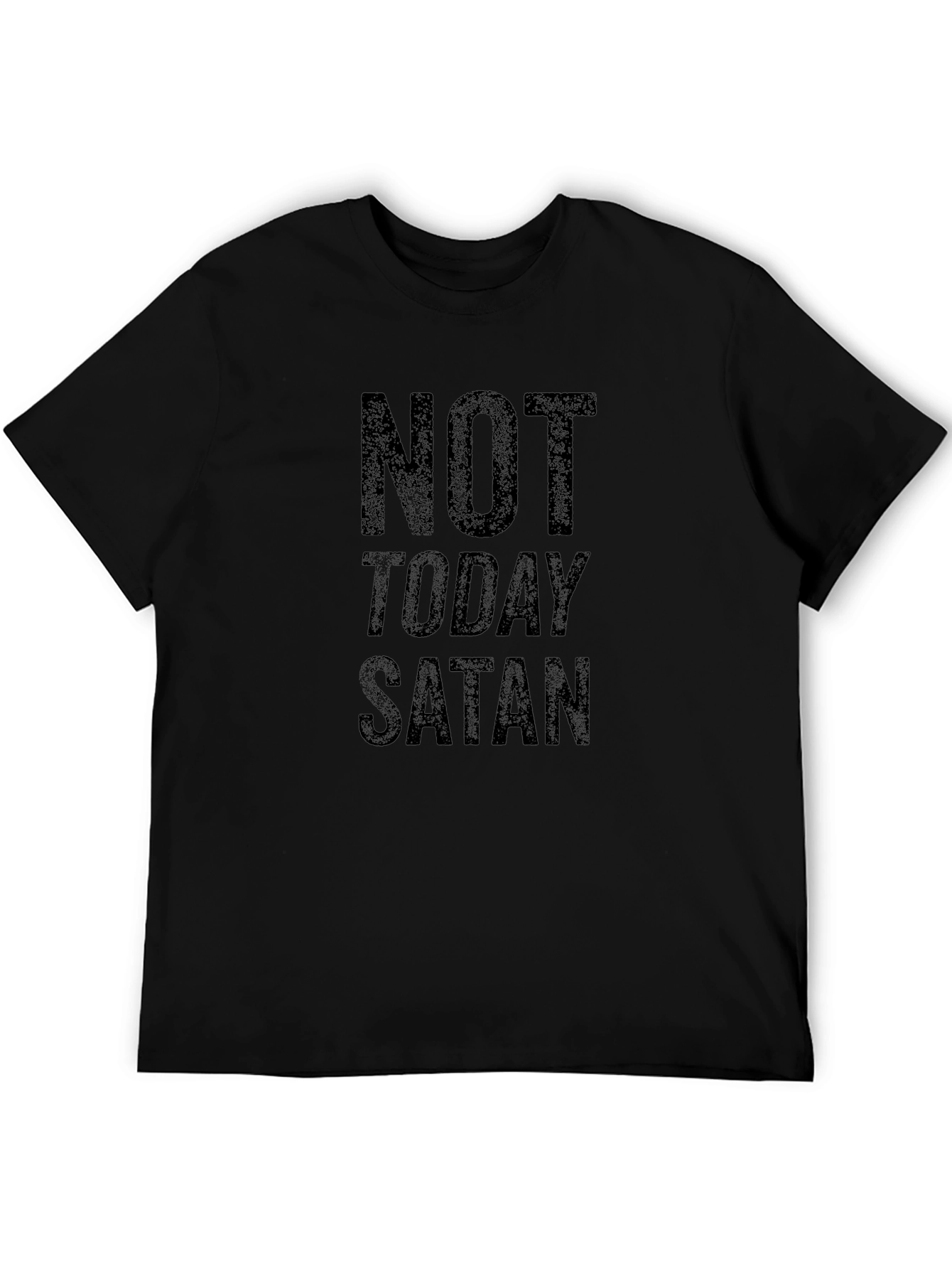 Not Today Satan T-Shirt