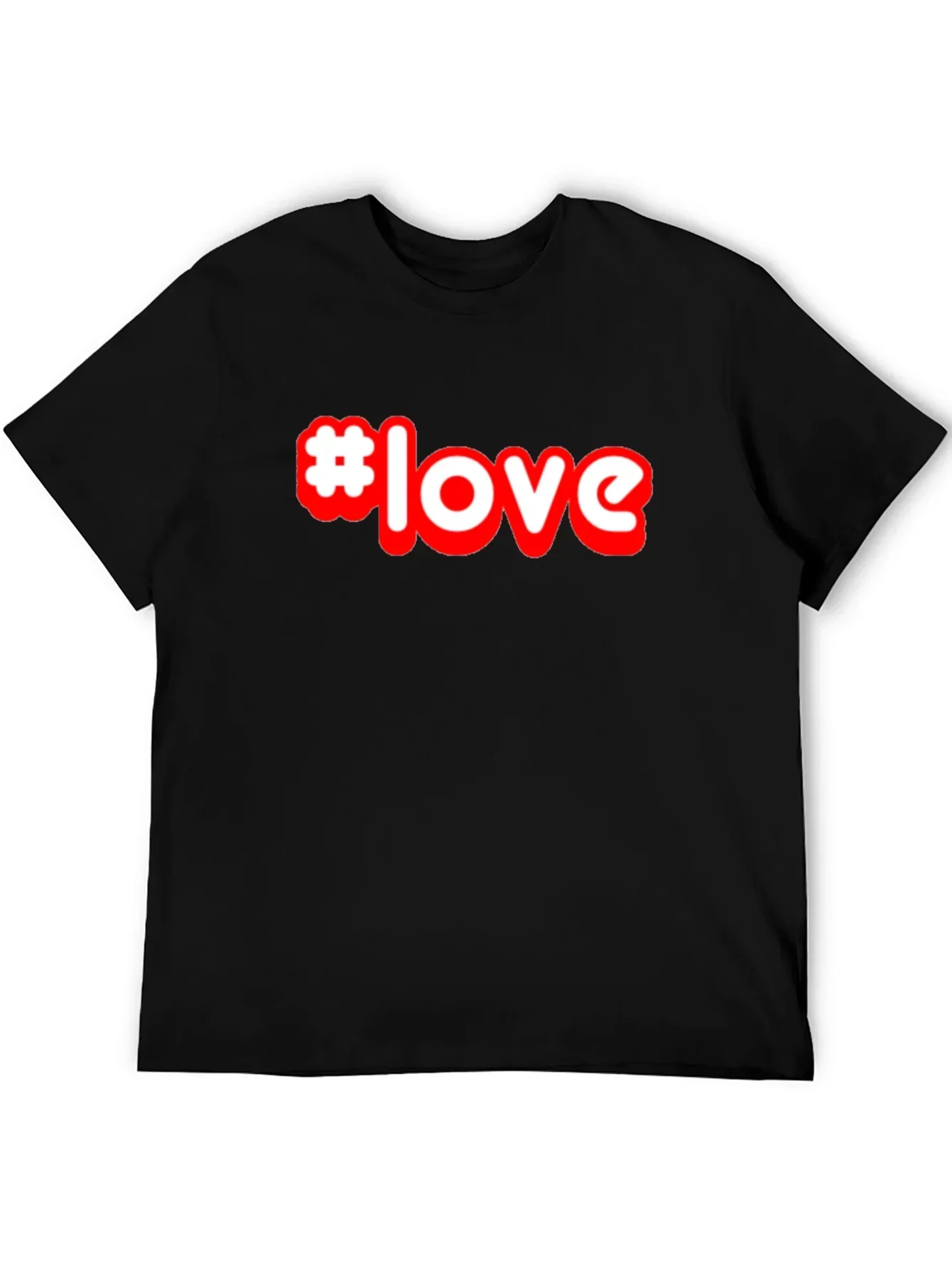 #Love T-Shirt - Stylish Graphic Tee - Soft Cotton Blend
