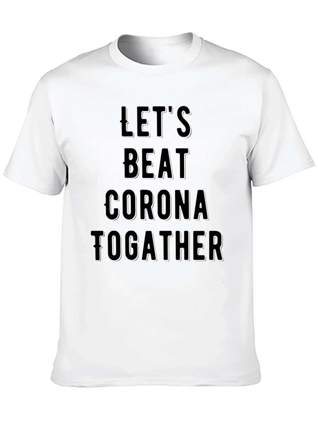 Lets Beat Corona Together Black T-Shirt