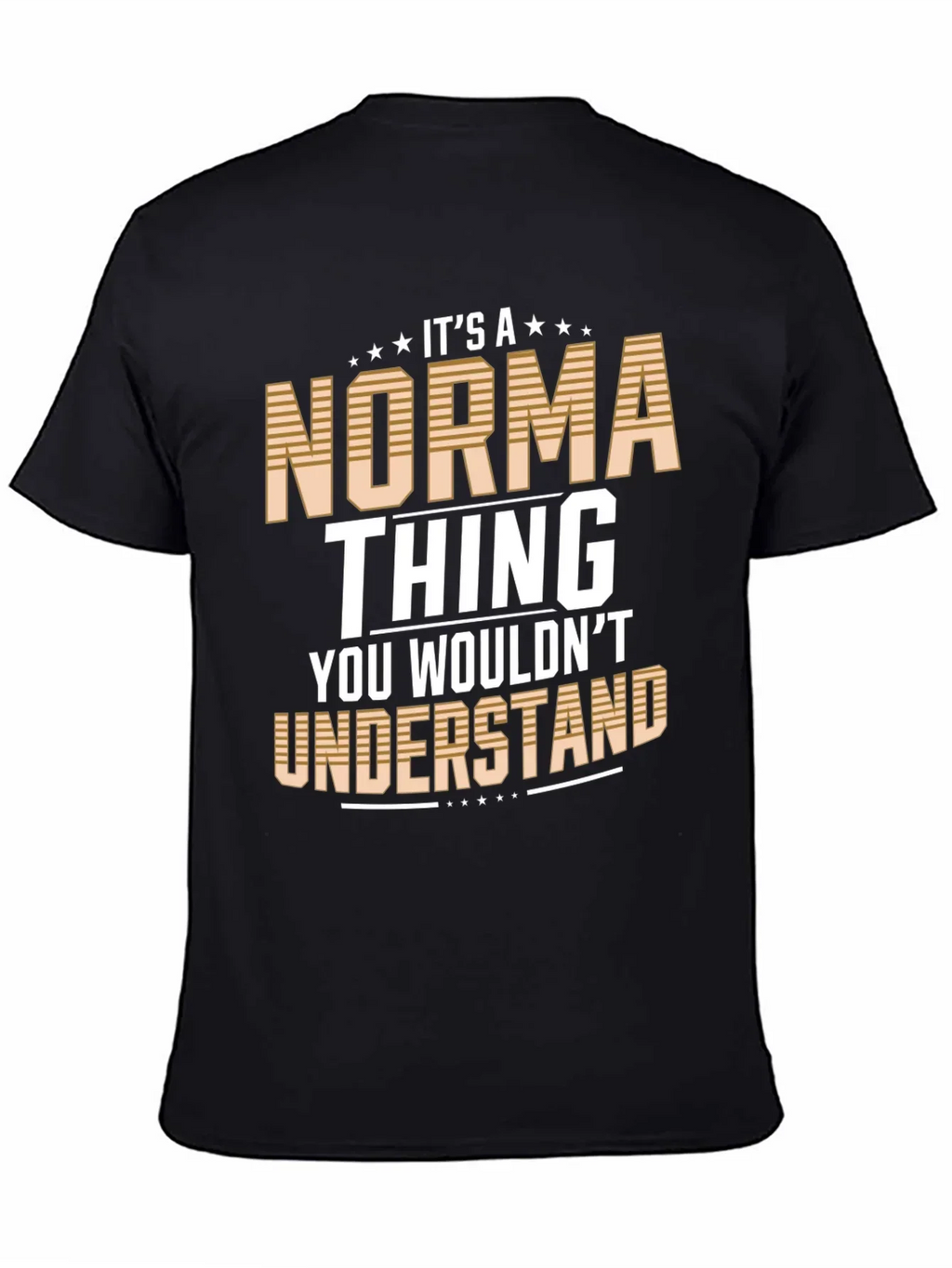 Its A Norma Thing T-Shirt
