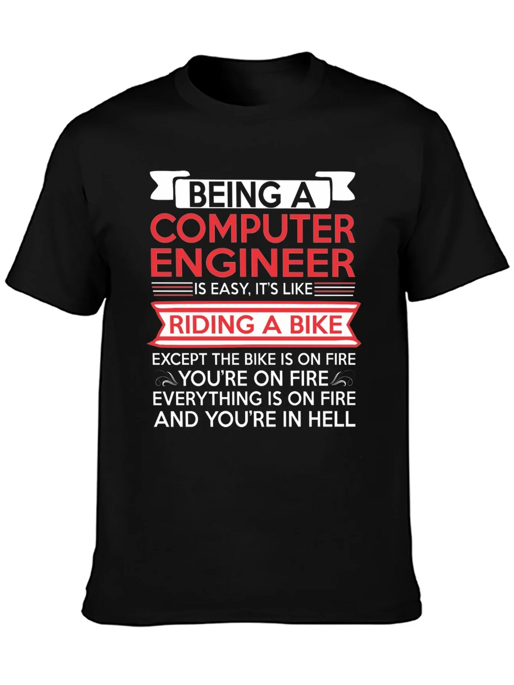 Computer Engineer Bike Fire T-Shirt