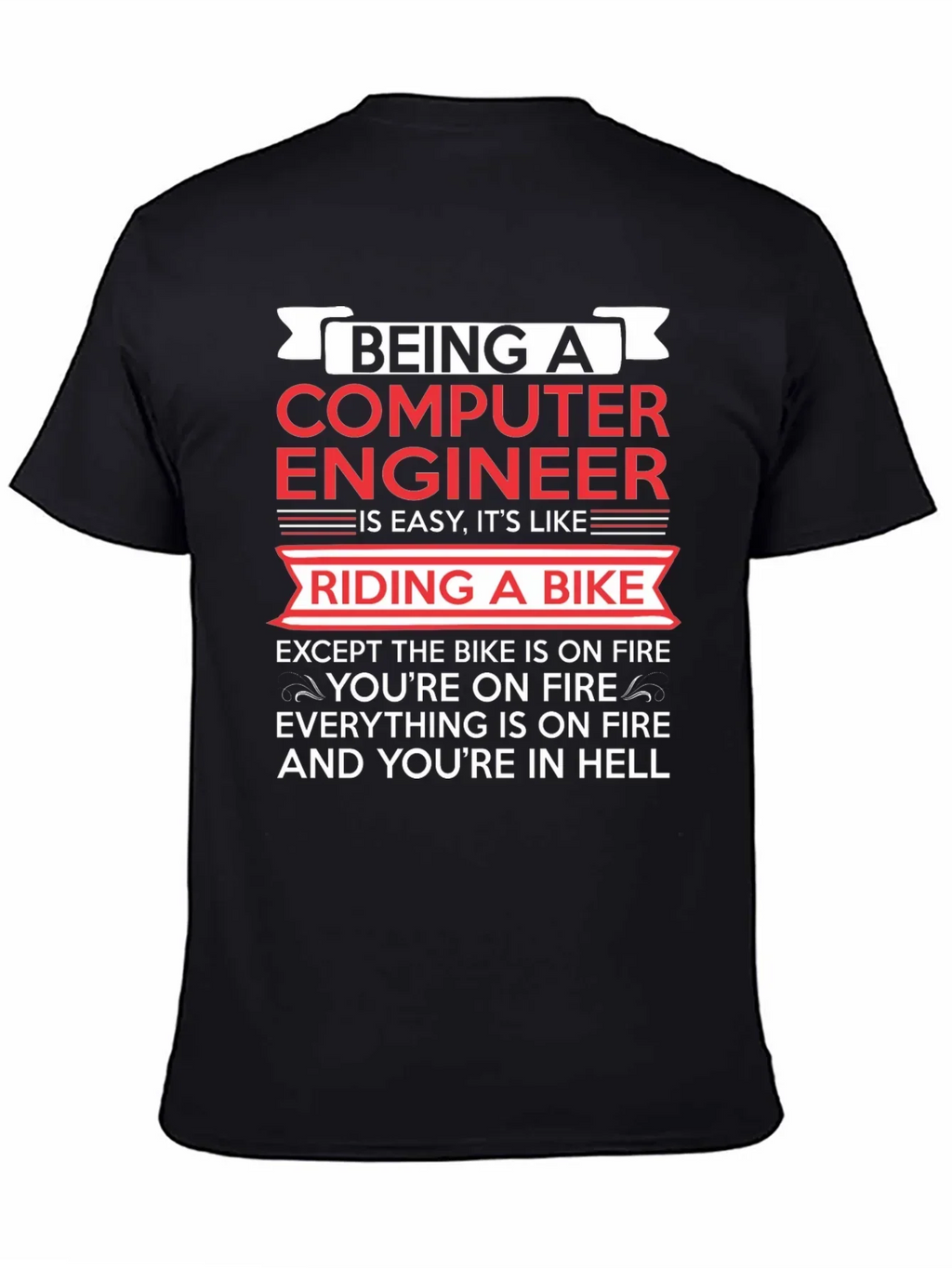 Computer Engineer Bike Fire T-Shirt
