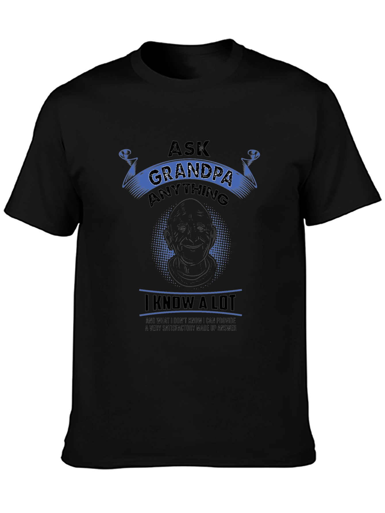 Ask Grandpa Anything Black T-Shirt