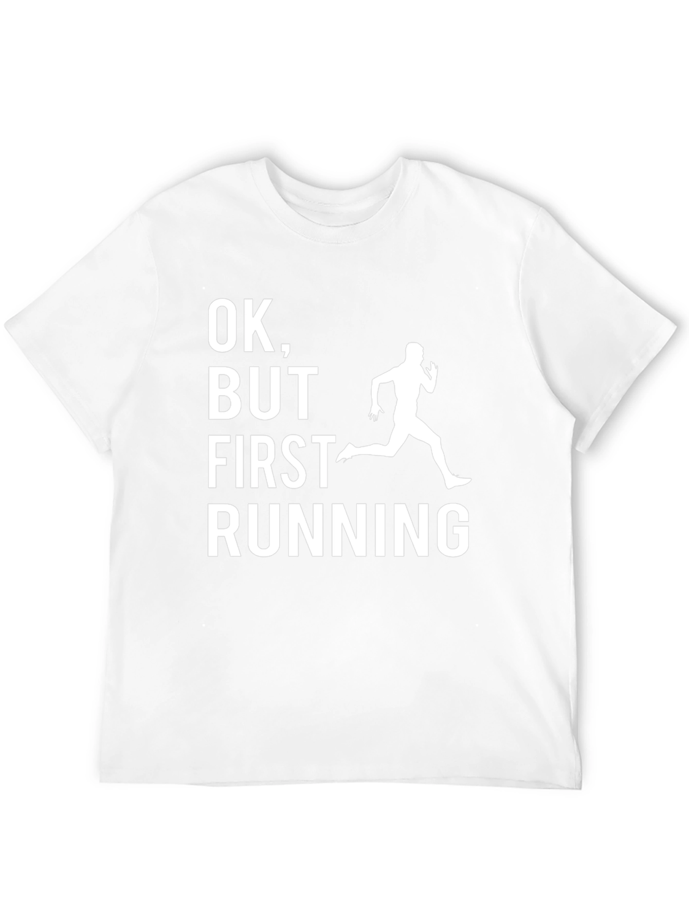 Funny Running T-Shirt - OK But First Running