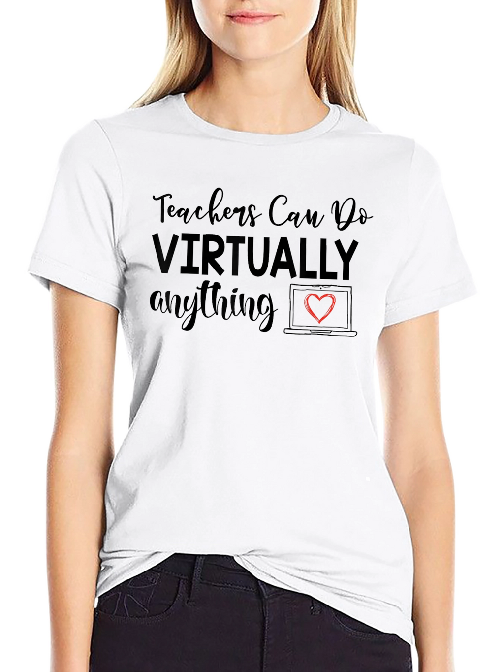 Teachers Can Do Virtually Anything T-Shirt