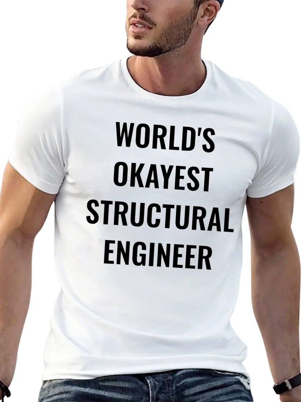 Worlds Okayest Structural Engineer T-Shirt