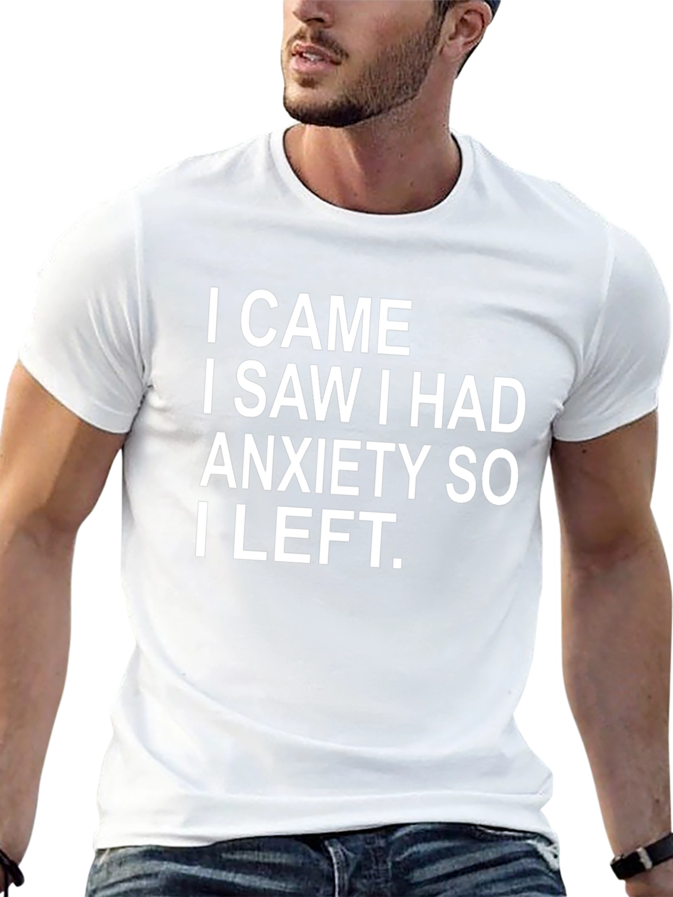 Anxiety Humor T-Shirt - I Came I Saw I Left