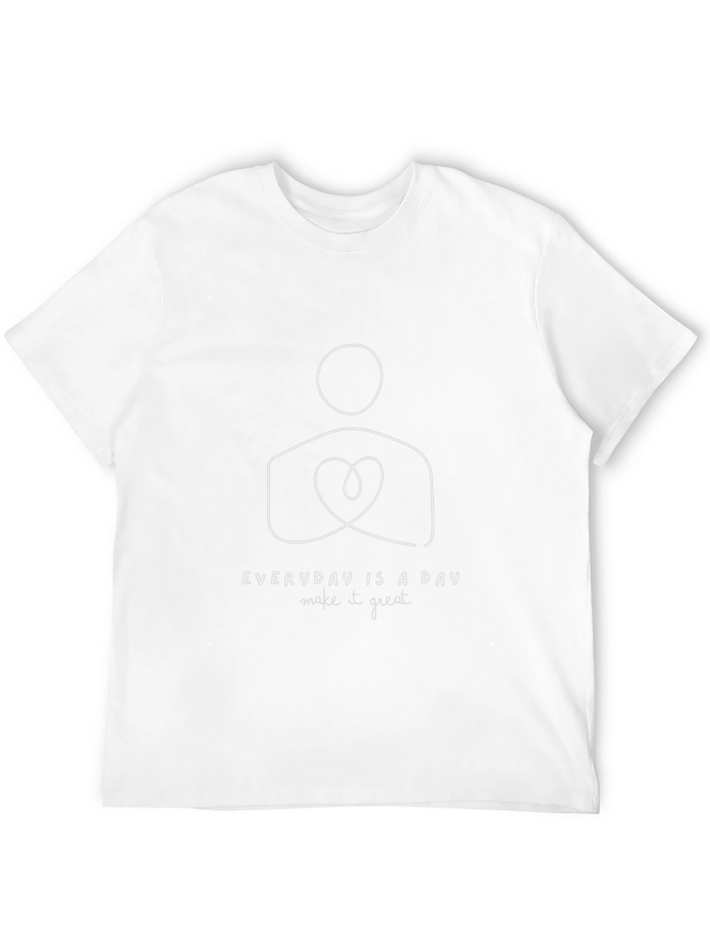 Everyday is a Day Make it Great Graphic Tee