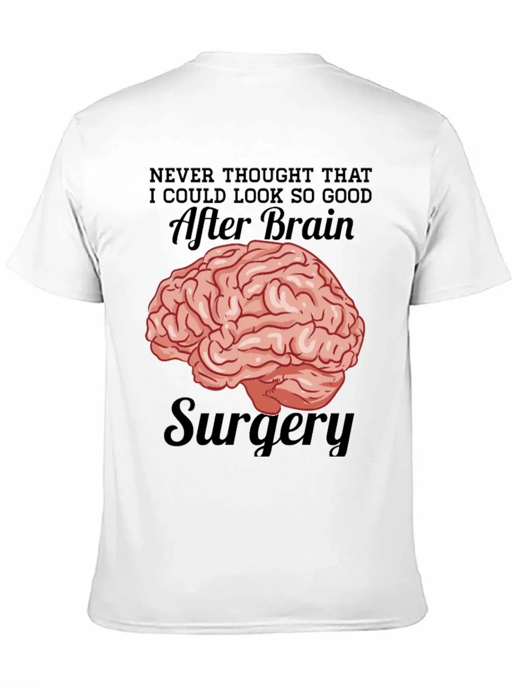 Brain Surgery Humor T-Shirt