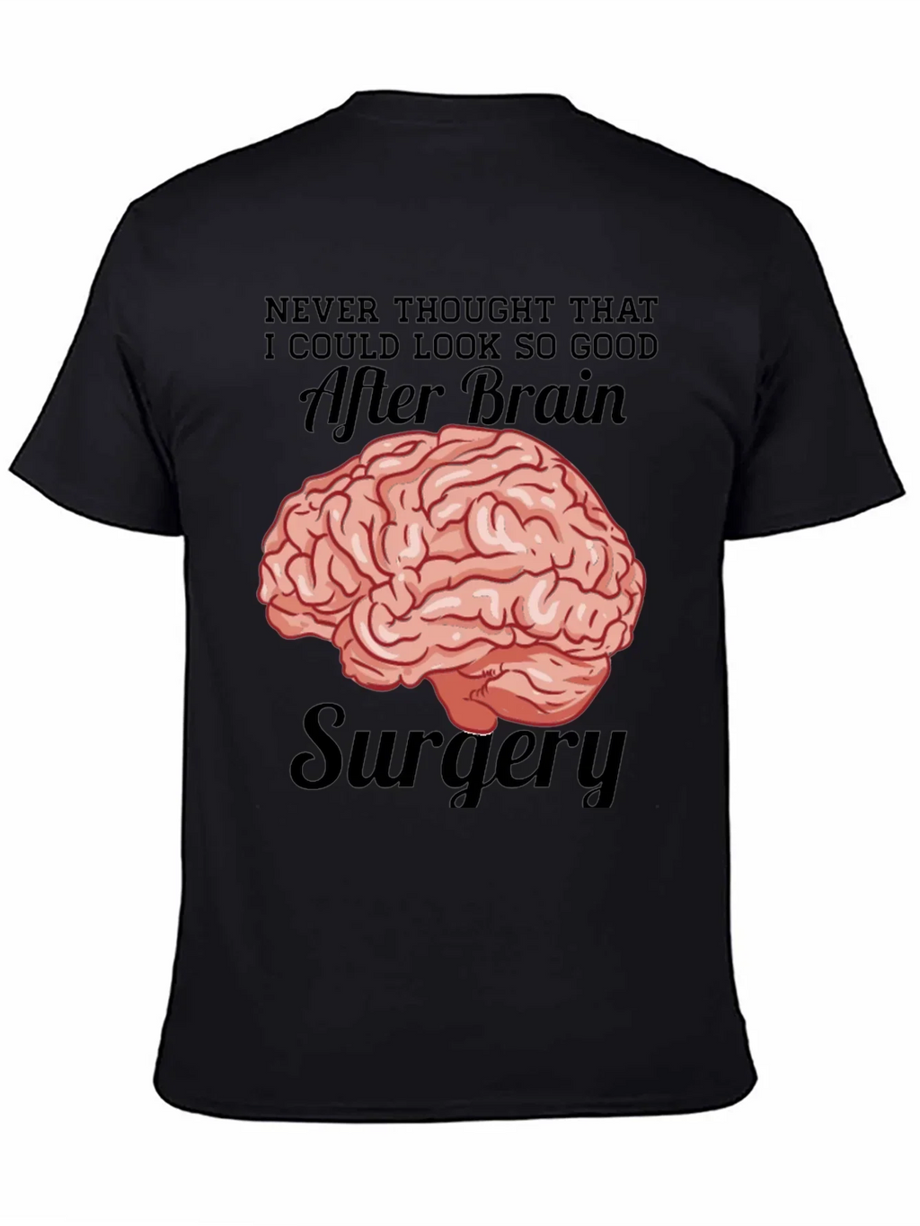 Brain Surgery Humor T-Shirt