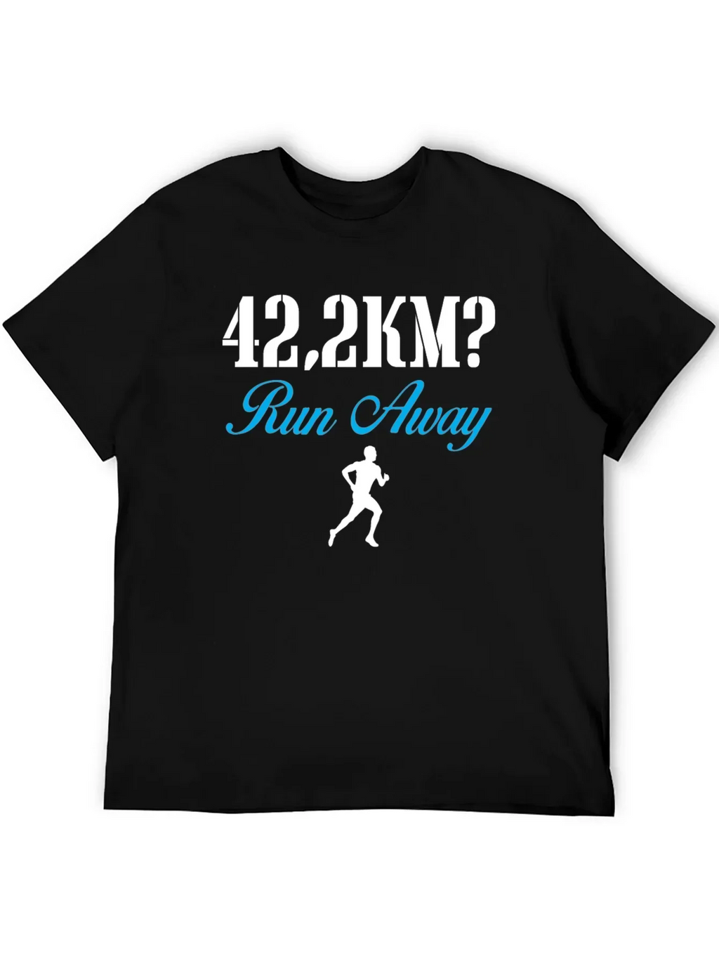 42.2KM Run Away Funny Marathon Runner T-Shirt