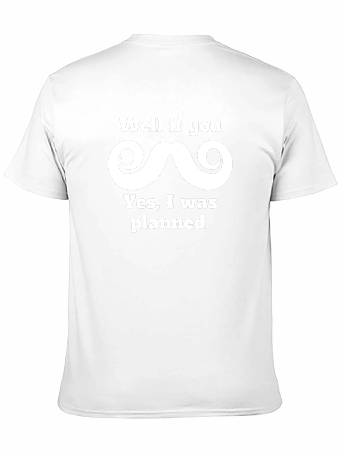 Funny Planned Mustache Graphic Tee