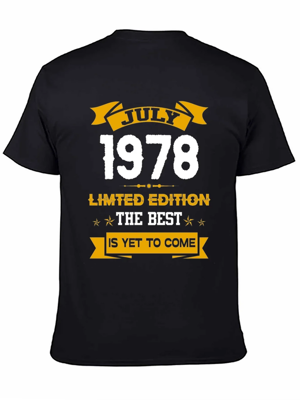 July 1978 Limited Edition Birthday T-Shirt